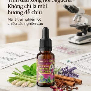 Tinh dầu xông hơi sagucha không chỉ mùi hương đẹp mà còn là kết quả của quá trinh nghiên cứu kỹ