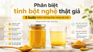 Phân biệt tinh bột nghệ thật giả bằng 5 bước kiểm chứng màu vàng tại nhà qua hũ bột và ly nước lắng cặn.