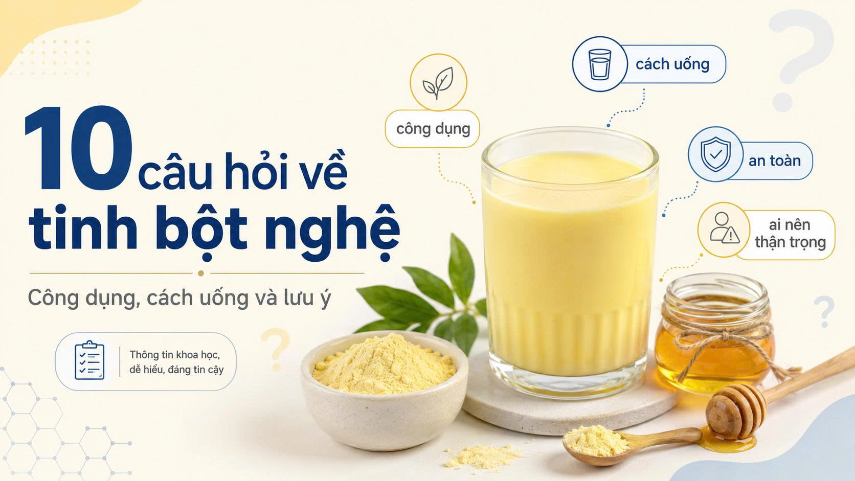 10 câu hỏi về tinh bột nghệ gồm công dụng cách uống và lưu ý khi dùng
